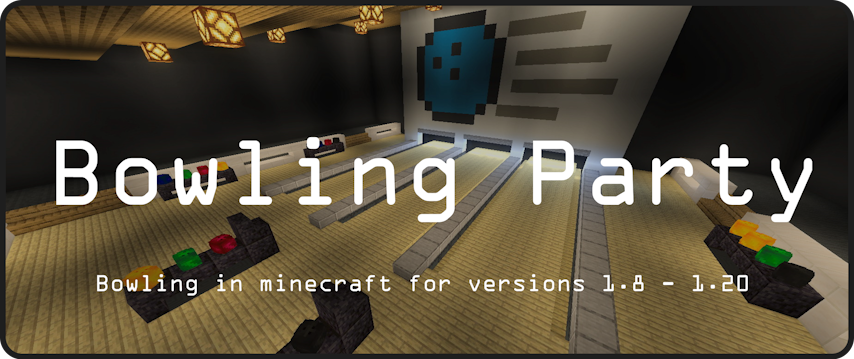 ⚪️ Bowling Party (Bowling Minigame) ✨ [1.8 - 26.2]️ ⚫ cover
